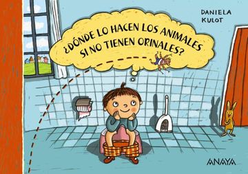 portada Dónde lo Hacen los Animales si no Tienen Orinales? (in Spanish)