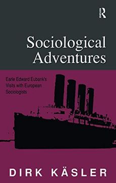 portada Sociological Adventures: Earle Edward Eubank's Visits with European Sociologists (en Inglés)