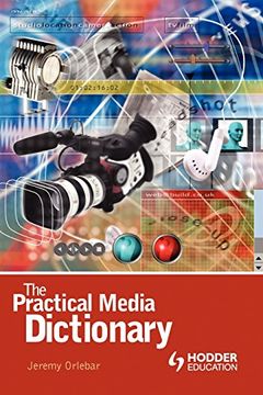 portada The Practical Media Dictionary (Arnold Student Reference) (en Inglés)