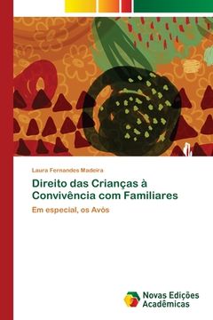 portada Direito das Crianças à Convivência com Familiares (in Portuguese)