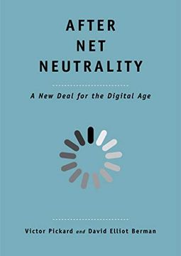 portada After net Neutrality: A new Deal for the Digital age (The Future Series) (en Inglés)
