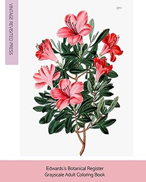 portada Edwards'S Botanical Register: Grayscale Adult Coloring Book (en Inglés)