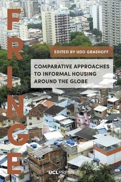 portada Comparative Approaches to Informal Housing Around the Globe (en Inglés)