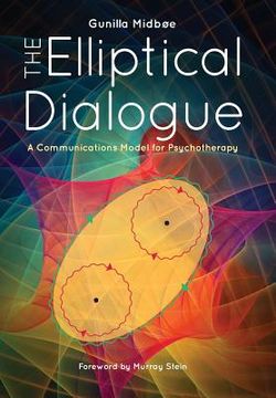 portada The Elliptical Dialogue: A Communications Model for Psychotherapy (en Inglés)