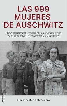 portada Las 999 Mujeres de Auschwitz (in Spanish)