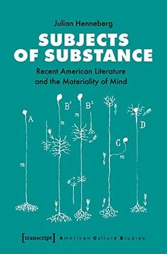 portada Subjects of Substance: Recent American Literature and the Materiality of Mind (American Culture Studies) (in English)