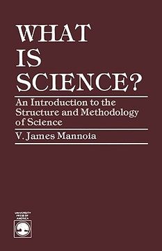portada what is science?: an introduction to the structure and methodology of science