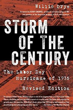 portada Storm of the Century: The Labor day Hurricane of 1935 (en Inglés)