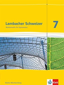 portada Lambacher Schweizer. 7. Schuljahr. Schülerbuch. Neubearbeitung. Baden-Württemberg (in German)