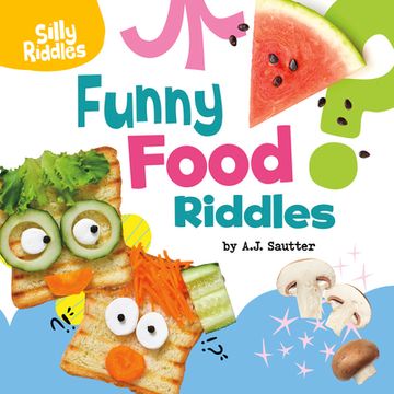 portada Funny Food Riddles (Silly Riddles) (en Inglés)