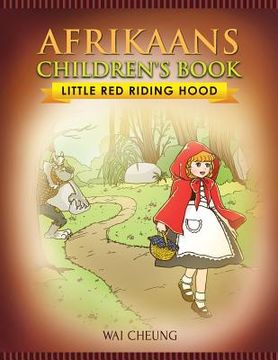 portada Afrikaans Children's Book: Little Red Riding Hood 