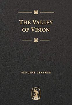 portada The Valley of Vision (Genuine Leather): A Collection of Puritan Prayers and Devotions 