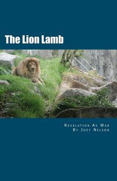 portada the lion lamb: revelation as war