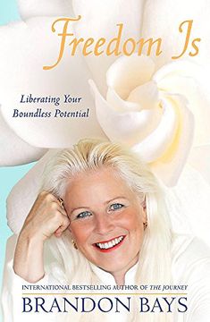 portada Freedom is: Liberating Your Boundless Potential (en Inglés)