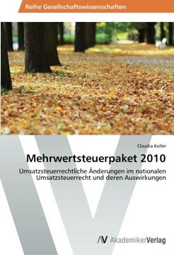 portada Mehrwertsteuerpaket 2010: Umsatzsteuerrechtliche Änderungen im nationalen Umsatzsteuerrecht und deren Auswirkungen