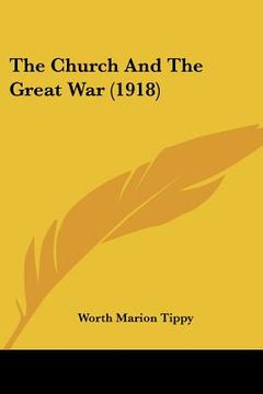 portada the church and the great war (1918) (en Inglés)