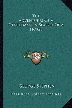 portada the adventures of a gentleman in search of a horse (en Inglés)