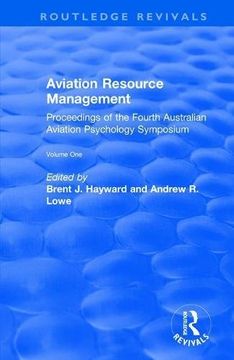 portada Aviation Resource Management: Proceedings of the Fourth Australian Aviation Psychology Symposium Volume 1 (en Inglés)