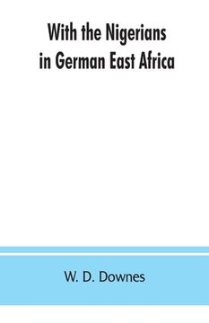 portada With the Nigerians in German East Africa (en Inglés)