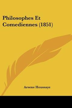 portada philosophes et comediennes (1851) (en Inglés)