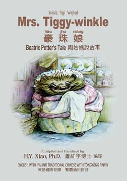 portada Mrs. Tiggy-winkle (Traditional Chinese): 08 Tongyong Pinyin with IPA Paperback Color