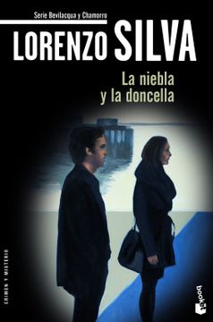 portada La Niebla y la Doncella (Serie Bevilacqua & Chamorro 3) (in Spanish)