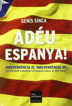 portada Adéu, Espanya! (en Catalá)