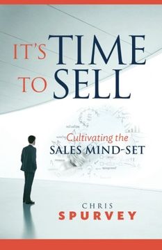 portada It's Time to Sell: Cultivating the Sales Mind-set
