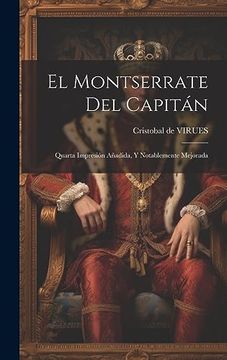 portada El Montserrate del Capitán: Quarta Impresión Añadida, y Notablemente Mejorada
