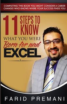 portada 11 Steps to know what you were born for and Excel!: Completing this book you might consider a CAREER CHANGE (en Inglés)