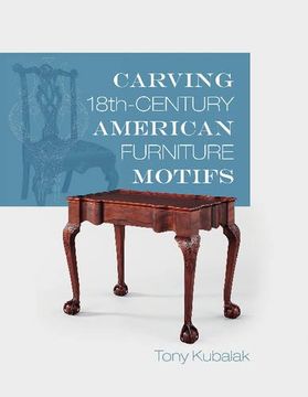portada Carving 18th-Century American Furniture Motifs