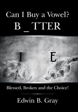 portada Can I Buy a Vowel?: Blessed, Broken and the Choice! (in English)