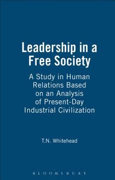 portada Leadership in a Free Society (en Inglés)