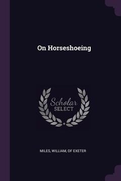 portada On Horseshoeing (en Inglés)