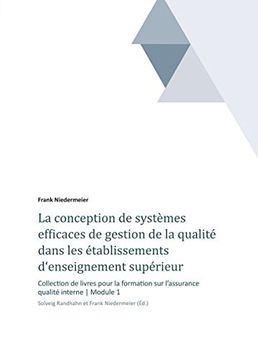 portada La conception de systèmes efficaces de gestion de la qualité dans les établissements d'enseignement supérieur et de la recherche