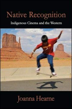 portada Native Recognition: Indigenous Cinema and the Western (en Inglés)