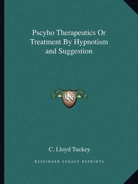 portada pscyho therapeutics or treatment by hypnotism and suggestion (en Inglés)