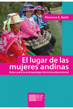 portada El Lugar de las Mujeres Andinas: Retos Para la Antropología Feminista Descolonial (in Spanish)