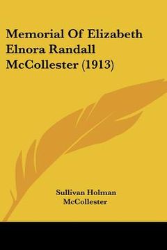 portada memorial of elizabeth elnora randall mccollester (1913) (en Inglés)