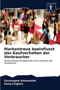 portada Markentreue beeinflusst das Kaufverhalten der Verbraucher (en Alemán)