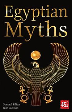 portada Egyptian Myths (The World's Greatest Myths and Legends) 