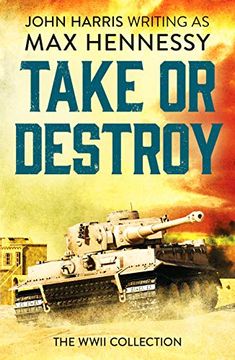 portada Take or Destroy: The Wwii Collection 