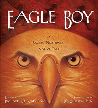 portada Eagle Boy: A Pacific Northwest Native Tale 