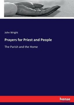 portada Prayers for Priest and People: The Parish and the Home