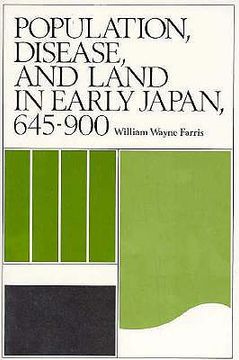 portada population, disease, and land in early japan, 645-900 (en Inglés)
