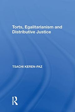 portada Torts, Egalitarianism and Distributive Justice (en Inglés)