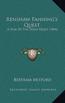portada renshaw fanning's quest: a tale of the high veldt (1894) (en Inglés)