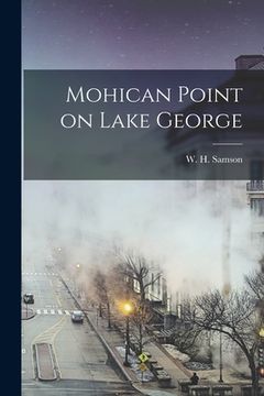 portada Mohican Point on Lake George (in English)
