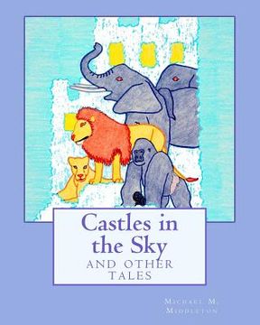 portada Castles in the Sky: and other tales (in English)