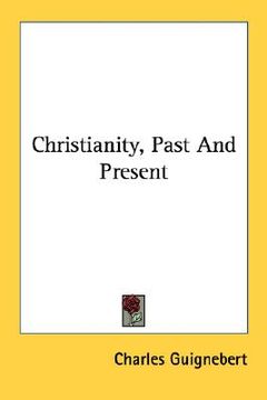 portada christianity, past and present (en Inglés)